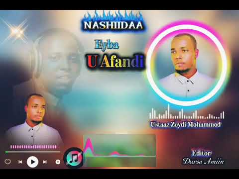 Nashiidaa Hareya # Zeydi Mohammed _ Ustaz Afandi Aala  Guutu eegadha 