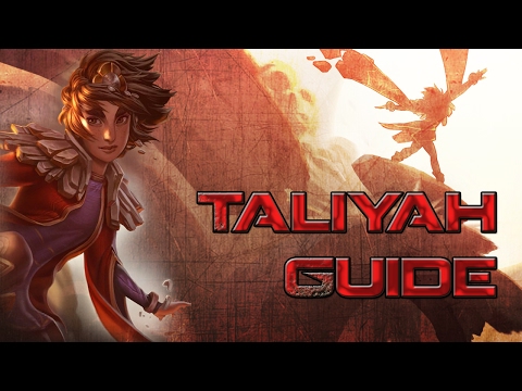 Comprehensive Taliyah Guide in Minutes