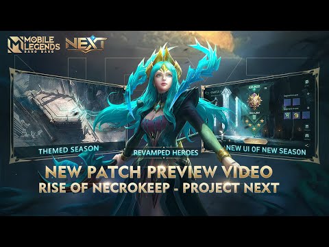 Rise of Necrokeep - Project NEXT | Mobile Legends: Bang Bang