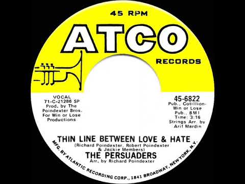 1971 HITS ARCHIVE: Thin Line Between Love And Hate - Persuaders (mono 45--#1 R&B hit)