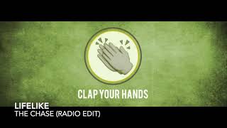 Lifelike - The Chase (Radio Edit)