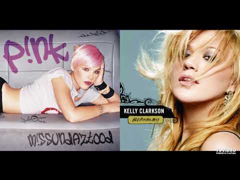 Just Like A Hazel Eye - Kelly Clarkson vs. Pink (Mashup)