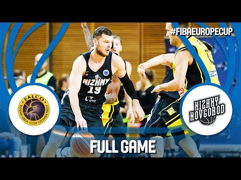 Falco Vulcano (HUN) v Nizhny Novgorod (RUS) - Full Game - FIBA Europe Cup 2017-18