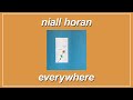 Everywhere - Niall Horan (Lyrics)
