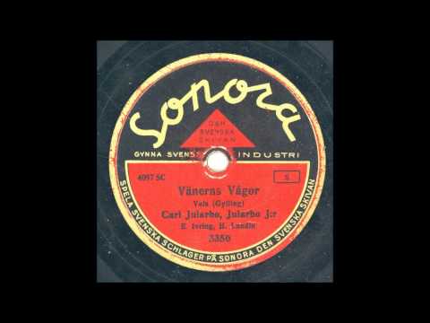 CARL JULARBO, JULARBO JR - VÄNERNS VÅGOR