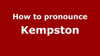 How to pronounce Kempston