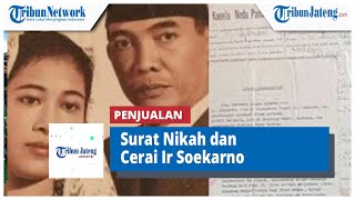 Viral Penjualan Surat Nikah dan Cerai Ir Soekarno, Dapat Dokumen dari Orang yang Mengaku Cucu Inggit