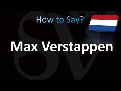 How to Pronounce ''Max Verstappen'' Correctly! (Dutch)