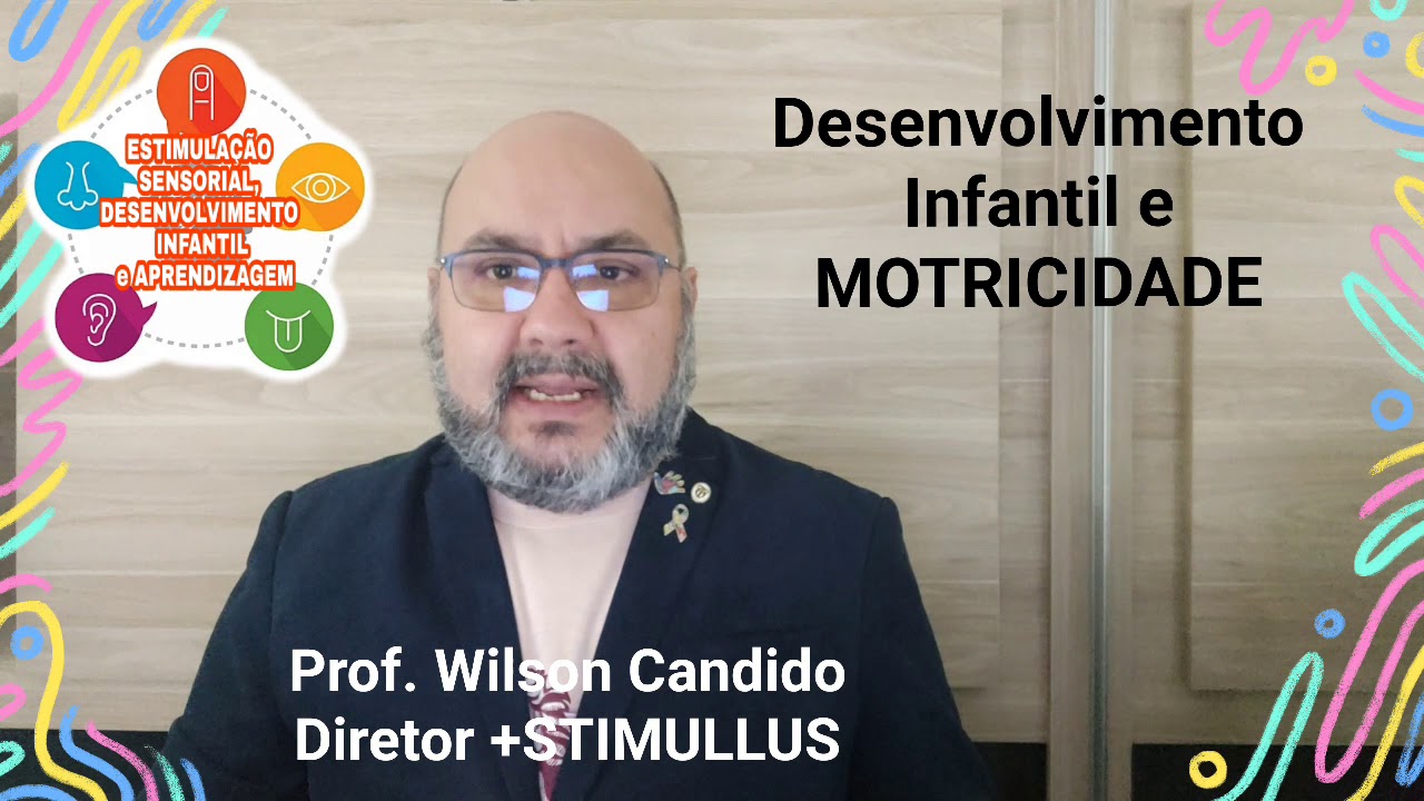 2. Desenvolvimento Infantil e MOTRICIDADE