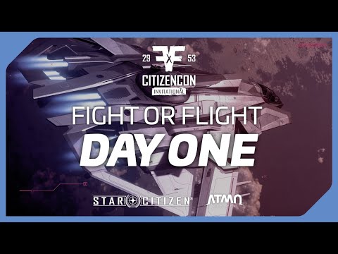 Fight or Flight CitizenCon Invitational 2953 presented by Tobii Gaming | Day 1