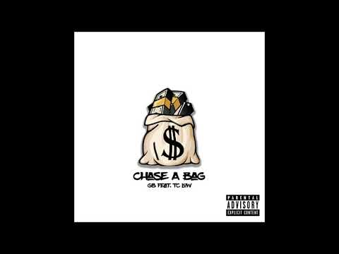 GB (Feat. TC Low)- Chase a bag Prod. By MerkOnDaBeat