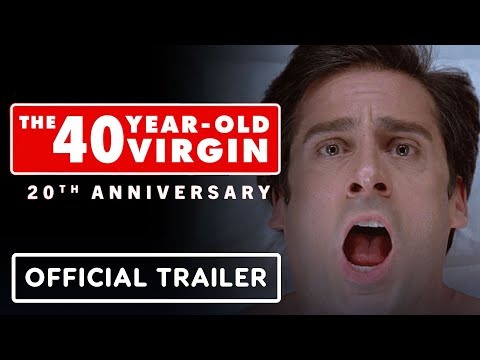 The 40-Year-Old Virgin - Official 20th Anniversary Trailer