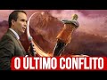O Último grande conflito final nas profecias - Arilton Oliveira