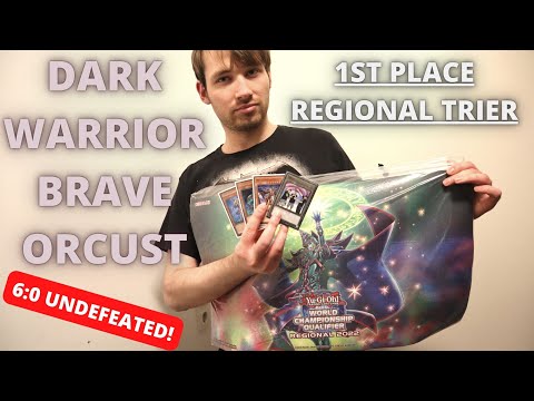 YUGIOH! WCQ REGIONAL TRIER 1ST PLACE DARK WARRIOR BRAVE ORCUST! 2022 DECKPROFILE BENEDIKT WERNICKE