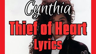 Cynthia - Thief of Heart Lyrics