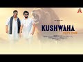 Official KUSHWAHA HAIN HUM New Haryanvi Hindi Full Superhit Song Ashok Kushwaha