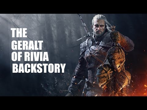 The Geralt Of Rivia Backstory