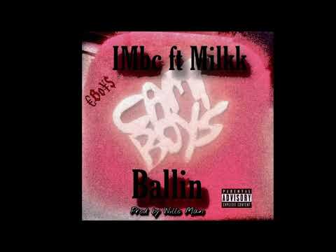 IMbc - Balling ft MCH Milk (Official Audio)