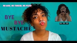 GET RID OF YOUR MUSTACHE || NO HAIR REMOVAL !!!