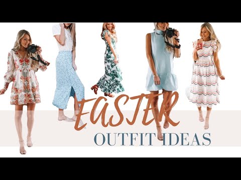 10 Easter Outfit Ideas to Wear This Year!