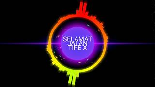 Download lagu SELAMAT JALAN - TIPE X  [ REGGAE SKA VERSION ] mp3