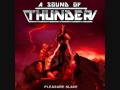 A SOUND OF THUNDER - Pleasure Slave (Full ...