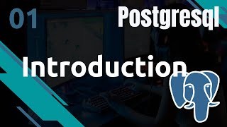 POSTGRESQL - 1. INTRODUCTION | TUTOS FR