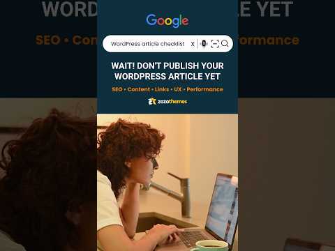 🚨 WAIT! Don't Publish Your WordPress Article Yet.