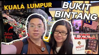 😱 Bukit Bintang & Jalan Alor Kuala Lumpur, Ramai Gila!