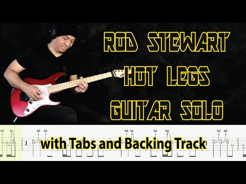 Rod Stewart HOT LEGS Guitar Solo with Tabs and Backing Track by Alvin De Leon