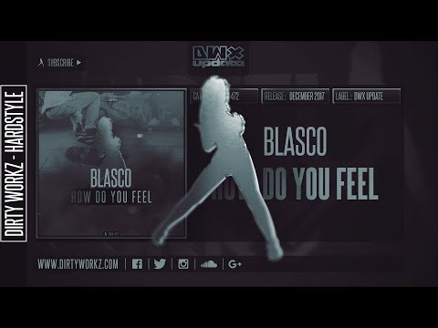 Blasco - How Do You Feel (Official HQ Preview)