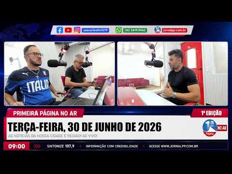 Jornal Primeira Página no Ar – 1ª EDIÇÃO – AO VIVO! 🔴🚨 30 DE JUNHO DE 2026.
