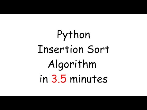 Python Insertion Sort Algorithm In 3 5 Minutes