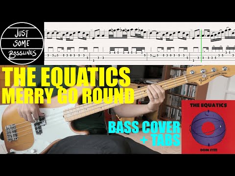 The Equatics - Merry Go Round // BASS COVER + TABS