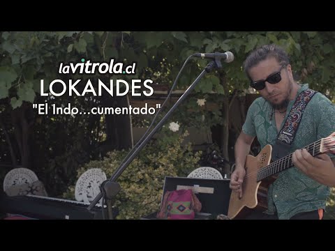 LaVitrola.cl: Lokandes - El Indo...cumentado