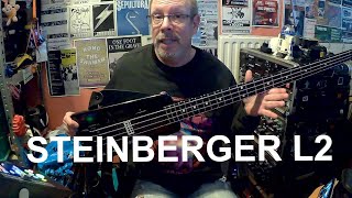 Video thumbnail for Me and my Bass - Steinberger L2 by Neo Land