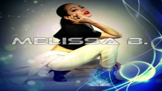Melissa B  -  "Be Free"   (Timmy Regisford &amp; Adam Rios Remix)