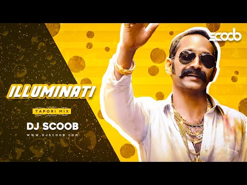 Illuminati (Tapori Mix) - DJ Scoob
