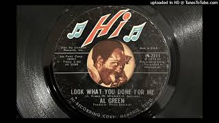Al Green - Look What You Done for Me (Hi) 1972