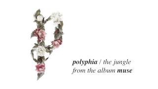Polyphia - The Jungle (feat. Jakub Zytecki of Disperse)