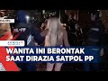 Wanita Diduga PSK Berontak Saat Dirazia Satpol PP Banjarmasin