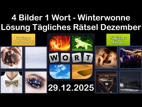 4 Bilder 1 Wort - Winterwonne - 29.12.2025 - Lösung Tägliches Rätsel - Dezember 2025 #4Bilder1Wort