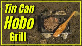 Tin Can Hobo Grill [ Easy Build! ]