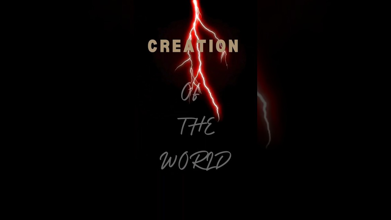 Creation of the world