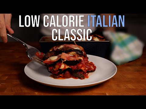 CLASSIC Italian Low Calorie Dish (Eggplant Lasagna) | Healthy Parmigiana di Melanzane Recipe