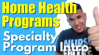 E | Intro Creating Specialty Programs | Home Health Marketing