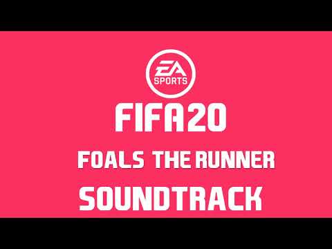 FIFA 20 - Foals - The Runner [Halftime Instrumental]