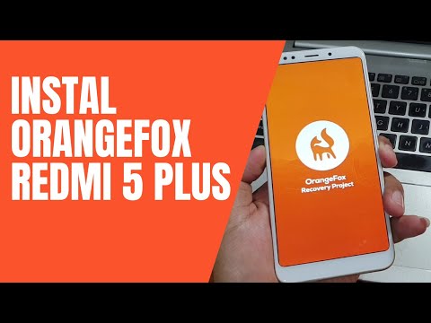 Cara instal Orange Fox Recovery Redmi 5 Plus Vince, Semacam TWRP Recovery
