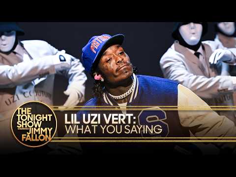 Lil Uzi Vert: What You Saying | The Tonight Show Starring Jimmy Fallon