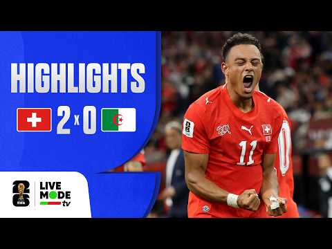 Suíça 2-0 Argélia (WC 2026)